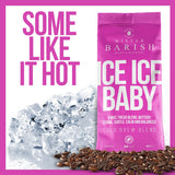 ICE ICE BABY Mister Barish koffiebonen